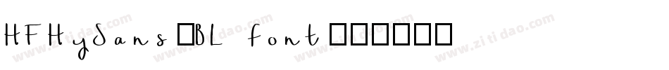 HFHySans_BL font字体转换